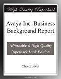 Avaya Inc. Business Background Report