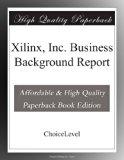 Xilinx, Inc. Business Background Report