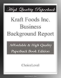 Kraft Foods Inc. Business Background Report