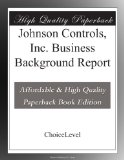 Johnson Controls, Inc. Business Background Report