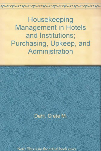 Housekeeping Management in Hotels and Institutions