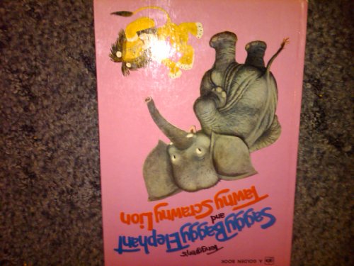 The Saggy Baggy Elephant/Tawny Scrawny Lion (Not sure on date LCCC 70-143791)