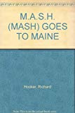 M.A.S.H. (MASH) GOES TO MAINE