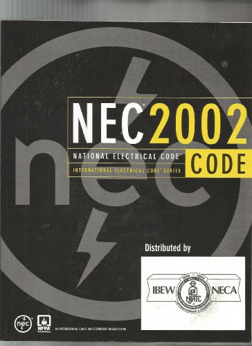 NEC 2002 Code: National Electrical Code (International Electrical Code Series)