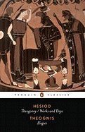 Hesiod and Theognis (Penguin Classics): Theogony, Works and Days, and Elegies