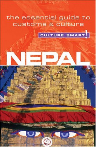 Nepal - Culture Smart!: a quick guide to customs and etiquette