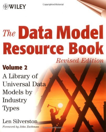 The Data Model Resource Book, Vol. 2: A Library of Data Models for Specific Indu