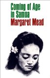 Coming Of Age In Samoa, A Psychological Study Of Primitive Youth For Western Civ