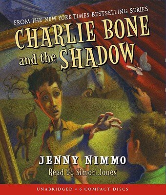 Charlie Bone and the Shadow [CHARLIE BONE & THE SHADOW 6D]
