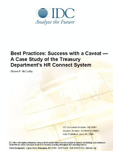 Best Practices: Success with a Caveat  -  A Case Study of the Treasury Department's HR Connect System