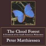 The Cloud Forest: A Chronicle of the South American Wilderness