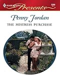 The Mistress Purchase: A Billionaire Greek Tycoon Contemporary Romance (Greek Tycoons Book 14)