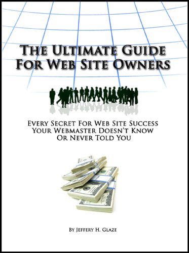 The Ultimate Guide For Web Site Owners