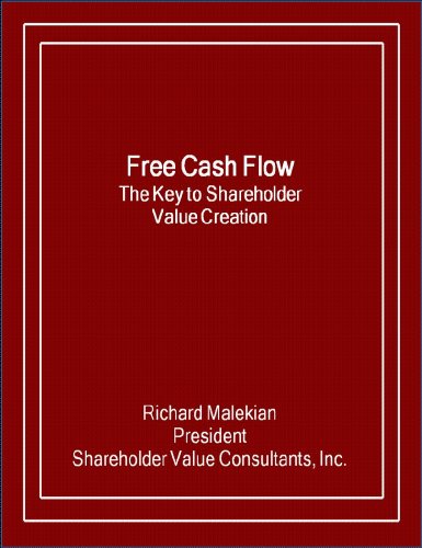 Free Cash Flow: The Key to Shareholder Value Creation