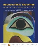 Multicultural Education Issues and Perspectives 5th Fifth Edition
