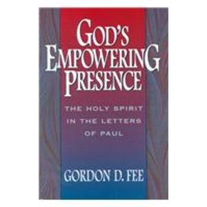 God's Empowering Presence: The Holy Spirit in the Letters of Paul