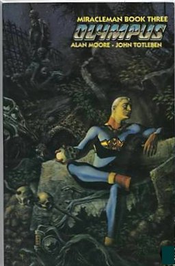 Miracleman Book Three Olympus