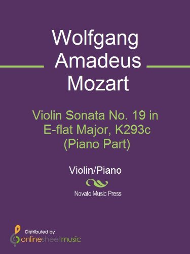 Violin Sonata No. 19 in E-flat Major, K293c (Piano Part) - Piano Score
