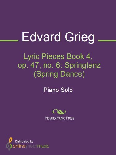 Lyric Pieces Book 4, op. 47, no. 6: Springtanz (Spring Dance)