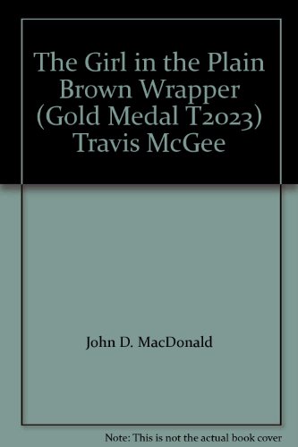 The Girl in the Plain Brown Wrapper (Gold Medal T2023) Travis McGee