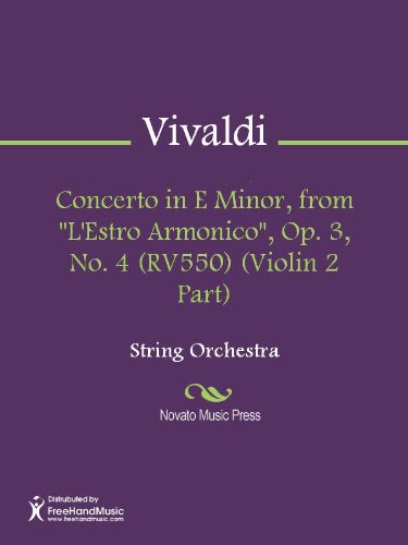 Concerto in E Minor, from "L'Estro Armonico", Op. 3, No. 4 (RV550) (Violin 2 Part)