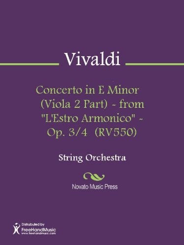 Concerto in E Minor    (Viola 2 Part) - from "L'Estro Armonico" - Op. 3/4  (RV550)