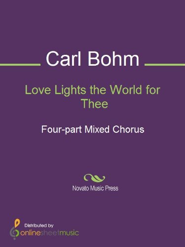 Love Lights the World for Thee