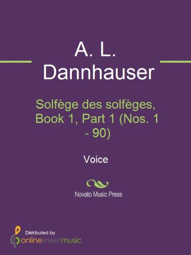 Solfège des solfèges, Book 1, Part 1 (Nos. 1 - 90)