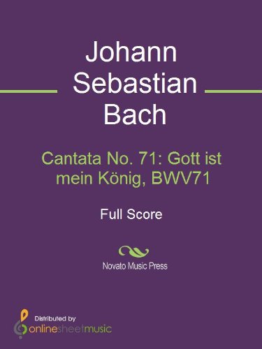 Cantata No. 71: Gott ist mein KÃ¶nig, BWV71