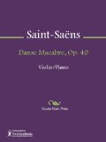 Danse Macabre, Op. 40 - Piano Score