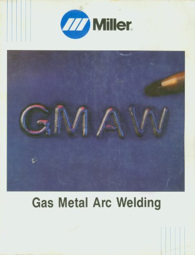 Gas Metal Arc Welding