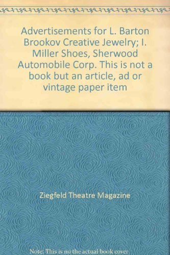 Advertisements for L. Barton Brookov Creative Jewelry; I. Miller Shoes, Sherwood Automobile Corp.