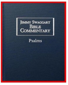 JIMMY SWAGGART BIBLE COMMENTARY Psalms