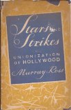 Stars and Strikes: Unionization of Hollywood