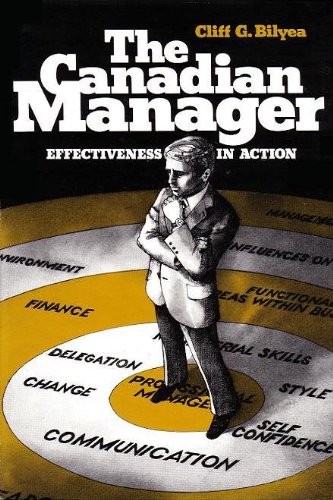 The Canadian Manager: Effectiveness in Action