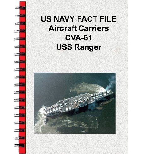 US NAVY FACT FILE Aircraft Carriers CVA-61 USS Ranger