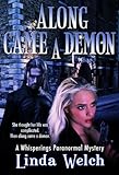 Along Came a Demon (Whisperings) (Whisperings Paranormal Mystery Book 1)