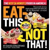 Eat This Not That! The Best (& Worst!) Foods in America!: The No-Diet Weight Loss Solution (Hardcover) (Eat This, #4)