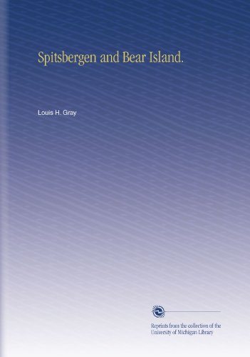 Spitsbergen and Bear Island.