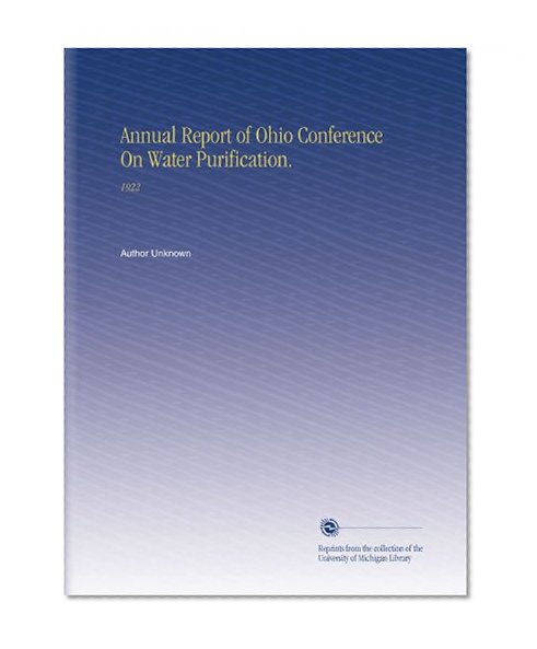 Annual Report of Ohio Conference On Water Purification.: 1922