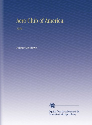 Aero Club of America.: 1916