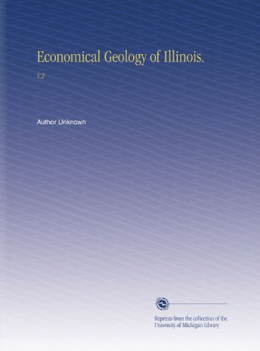 Economical Geology of Illinois.: V.2