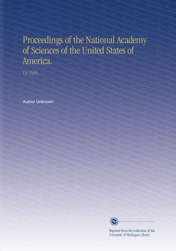 Proceedings of the National Academy of Sciences of the United States of America.: V.6 1920