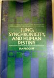Jung, Synchronicity, and Human Destiny
