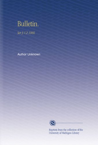 Bulletin.: Ser.3 V.2 1866 (French Edition)