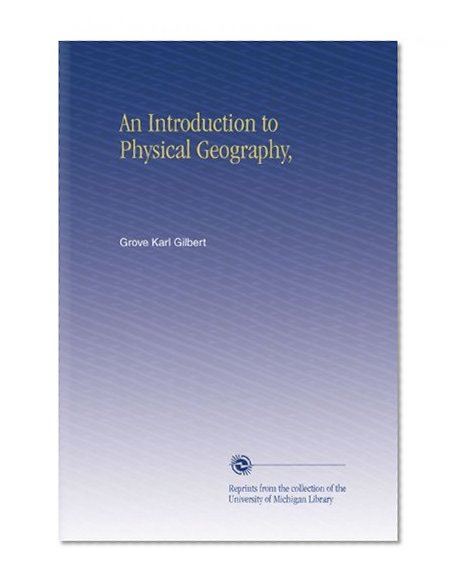 An Introduction to Physical Geography,