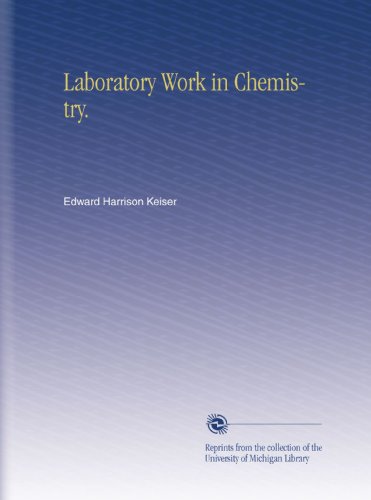 Laboratory Work in Chemistry.