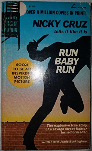 Book Cover Run Baby Run: The Story of Nicky Cruz