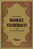 Aciklamali Namaz Tesbihati ve Turkce Okunusu