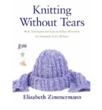 Knitting without Tears: Basic Techniques and Easy-to-Follow Directions for Garments to Fit All Sizes (Knitting Without Tears SL 466) (Paperback) - Common